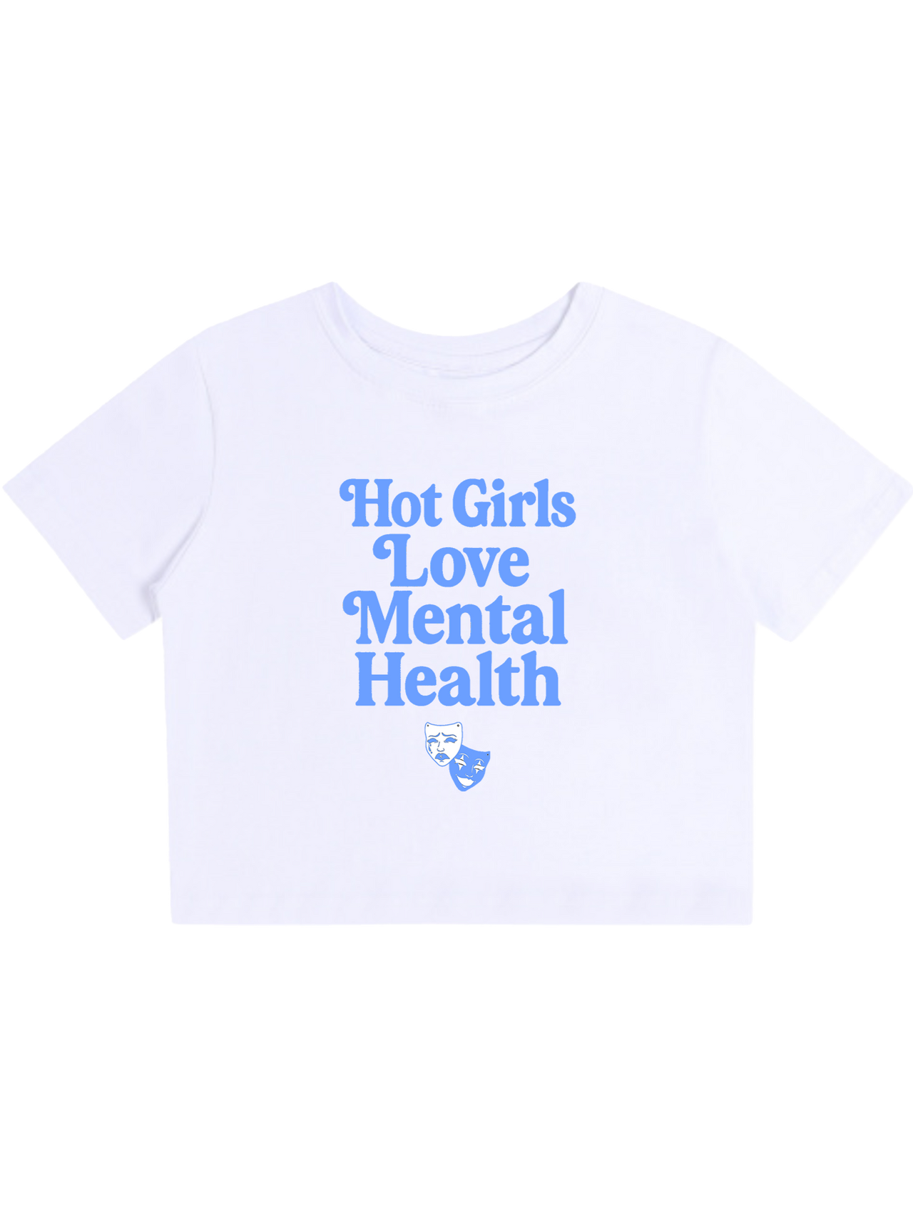 Hot Girls Love Mental Health Baby Tee